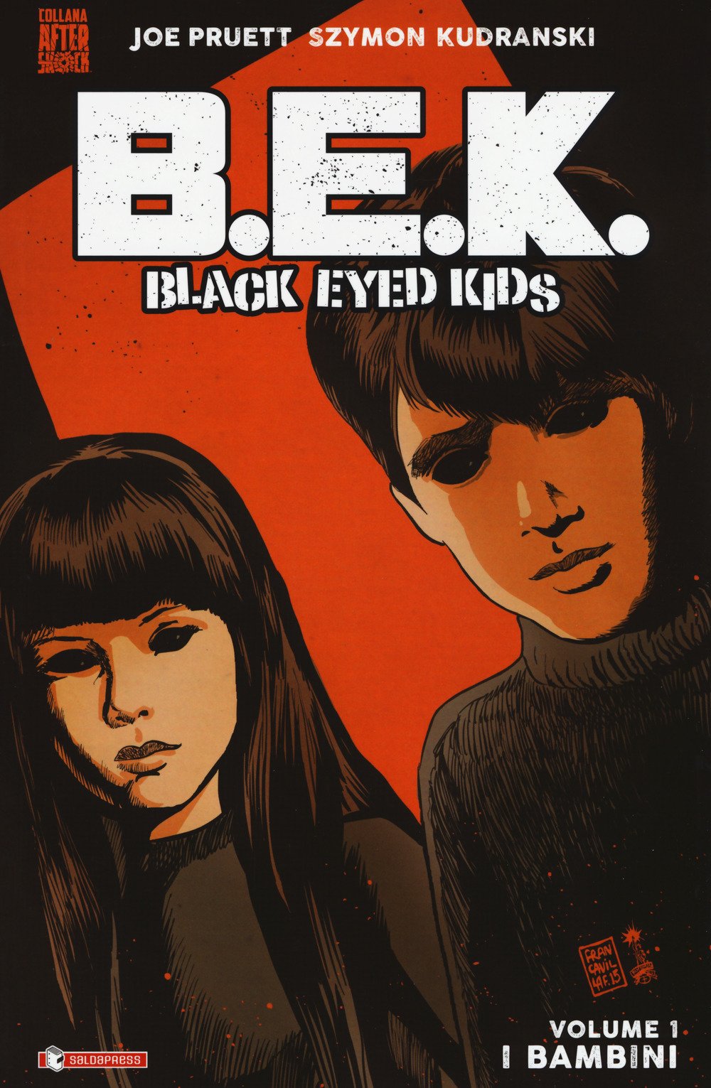B.E.K. – Black Eyed Kids Vol. 1 – I Bambini – Collana Aftershock – Saldapress