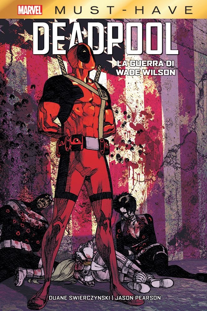 Deadpool – La Guerra di Wade Wilson – Marvel Must Have