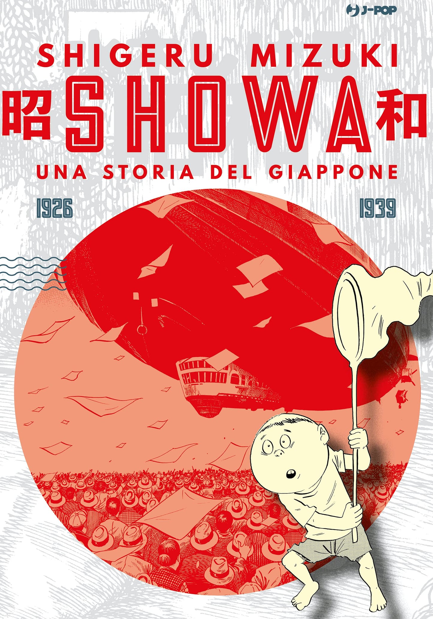 Showa – Una Storia del Giappone 1 (1926-1939)