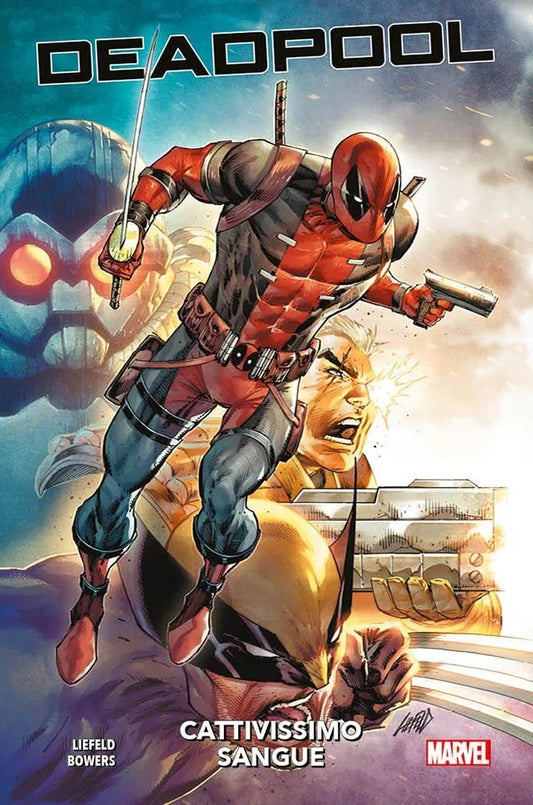 Deadpool – Cattivissimo Sangue – Marvel Collection