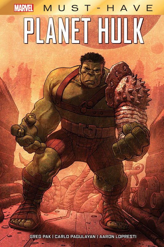 Planet Hulk – Marvel Must Have