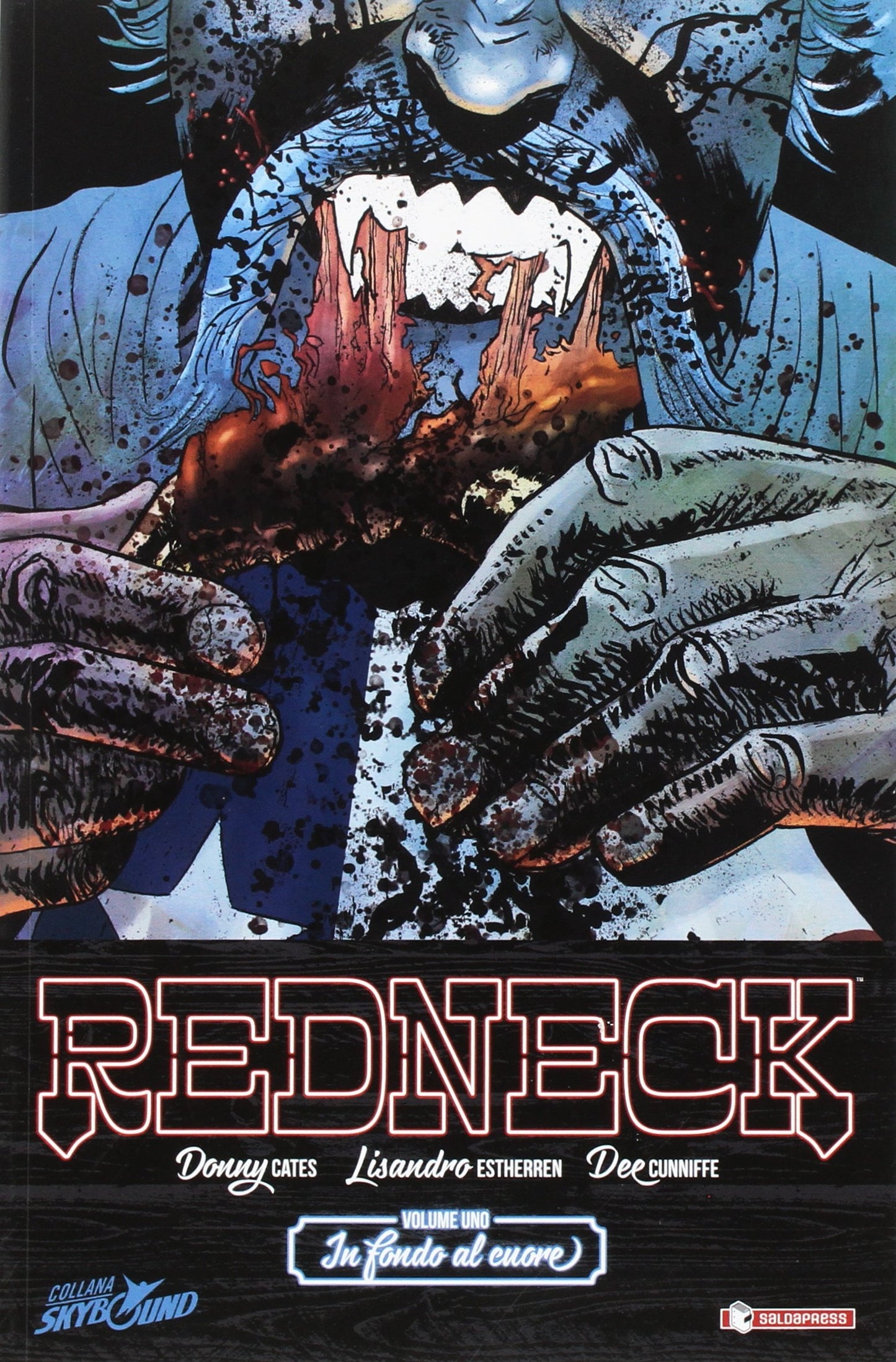 Redneck Vol. 1 – In Fondo al Cuore – Collana Skybound - Saldaspress