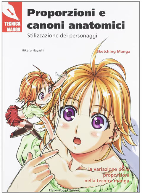 Tecnica Manga - Manuale Disegno - Proporzioni e Canoni Anatomici