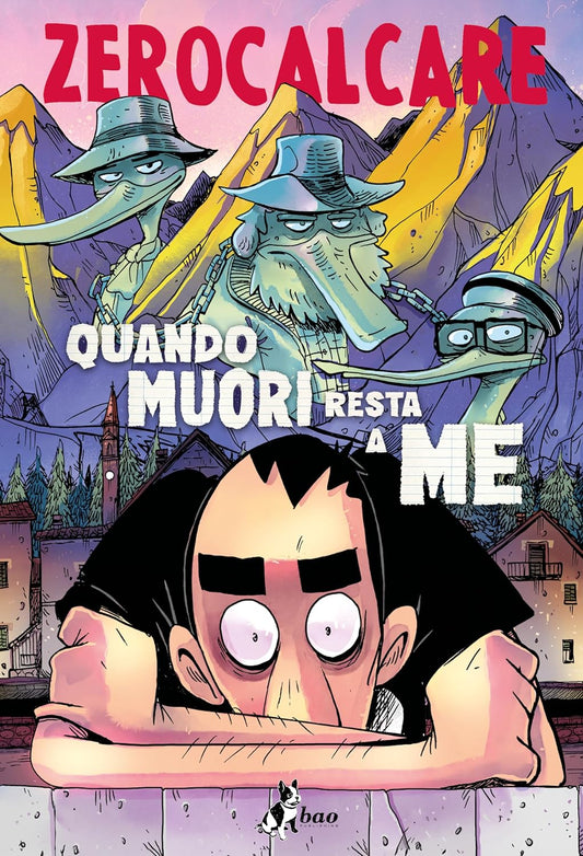 Zerocalcare – Quando Muori Resta a Me